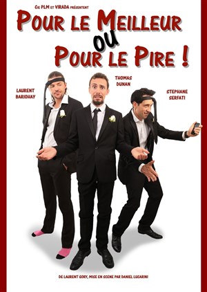 Affiche de Pour le meilleur ou pour le pire