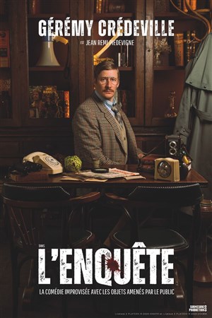 Affiche de Gérémy Crédeville dans L'enquête