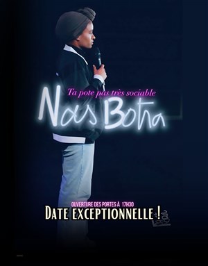 Affiche de Nas Botra dans Ta pote pas très sociable
