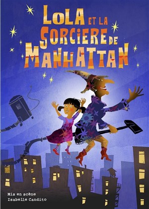 Affiche de Lola et la sorcière de Manhattan