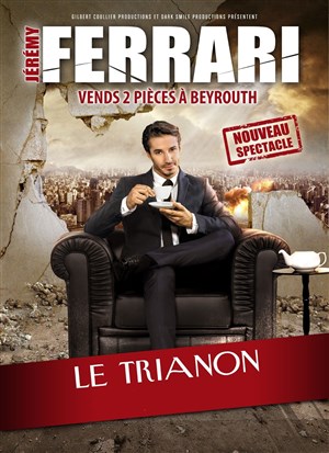 Affiche de Jérémy Ferrari dans Vends 2 pièces à Beyrouth