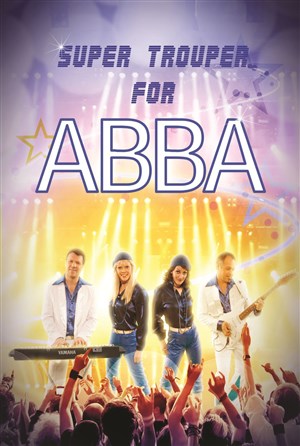 Affiche de Super Trouper For Abba
