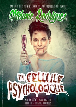 Affiche de Mélanie Rodriguez dans En cellule psychologique