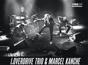 Affiche de I. Overdrive trio & Marcel Kanche interprètent Léo Ferré