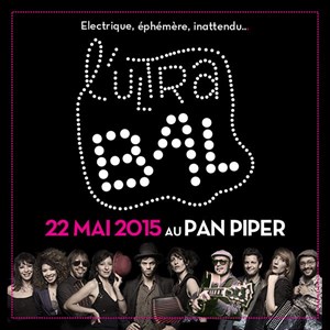 Affiche de L'Ultra Bal | Avec Alexis HK et Fixi