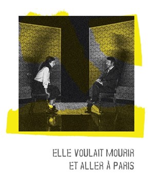 Affiche de Elle voulait mourir et aller à Paris
