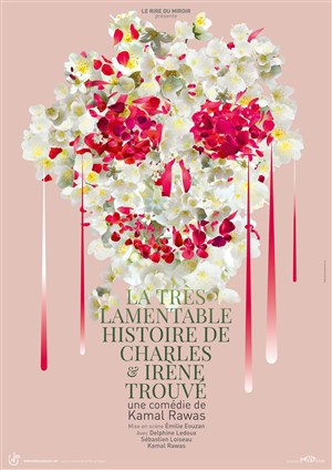 Affiche de La très lamentable histoire de Charles et Irène Trouvé