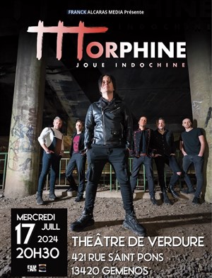 Affiche de Morphine joue Indochine