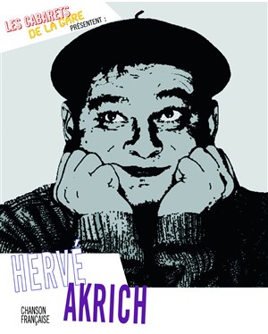 Affiche de Hervé Akrich | les cabarets du jeudi