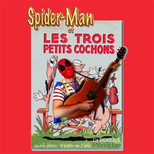 Affiche de Spiderman et les trois petits cochons