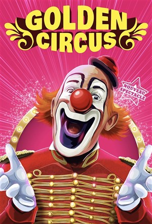 Affiche de Golden Circus, La Magie du Cirque | - Vire