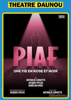 Affiche de Piaf une vie en rose et noir