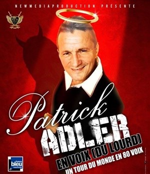Affiche de Patrick Adler dans Patric Adler en voix (du lourd)