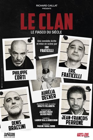 Affiche de Le clan, le fiasco du siècle