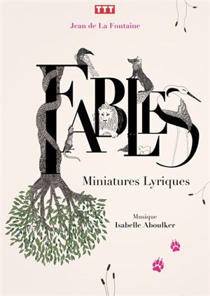 Affiche de Fables - Miniatures lyriques
