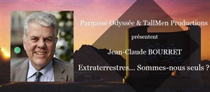 Affiche de Jean-Claude Bourret : Extraterrestres, sommes-nous seuls ?