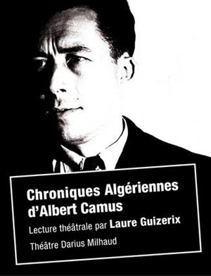 Affiche de Chroniques algériennes | Camus et l'Algérie : la déchirure