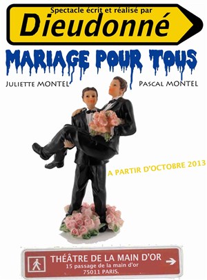 Affiche de Mariage pour tous | de Dieudonné