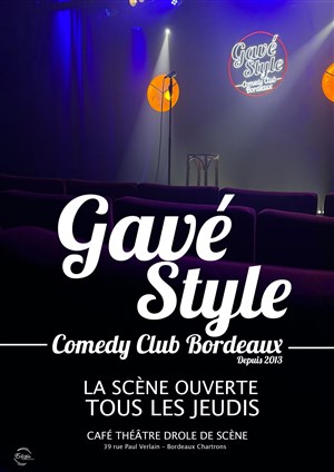 Affiche de Le Gavé style - Comedy Club Bordeaux