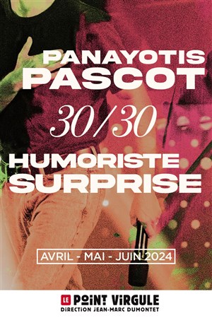 Affiche de Panayotis Pascot en 30/30