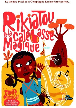 Affiche de Rikiatou et la Calebasse Magique