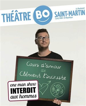 Affiche de Clément Lanoue dans Cours d'amour de Clément l'incruste