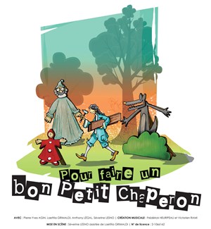 Affiche de Pour faire un bon petit chaperon