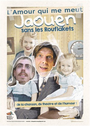 Affiche de Jaouen Sans les Rouflakets, Cie Brique à Branque