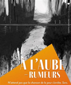 Affiche de À l'aube - Rumeurs