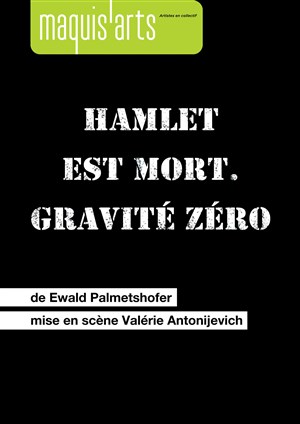 Affiche de Hamlet est mort. Gravité zéro