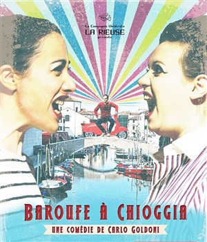 Affiche de Baroufe à Chioggia