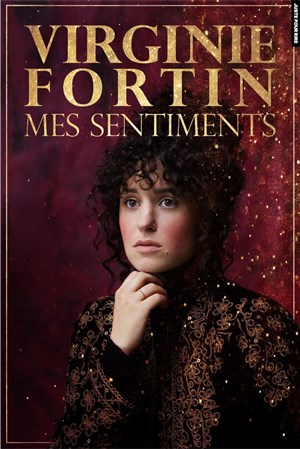 Affiche de Virginie Fortin dans Mes sentiments