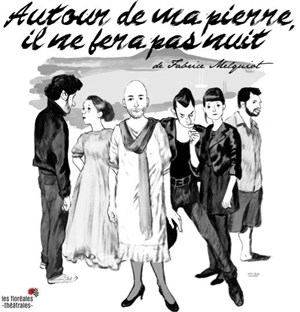 Affiche de Autour de ma pierre, il ne fera pas nuit