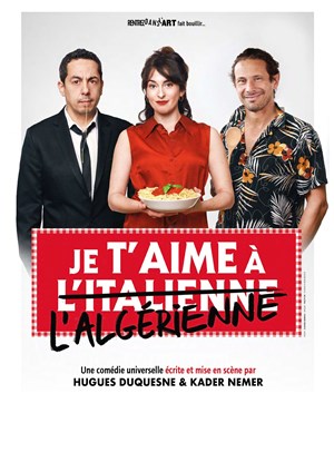 Je t'aime à l'italienne et à l'algérienne