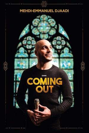 Affiche de Mehdi-Emmanuel Djaadi dans Coming out