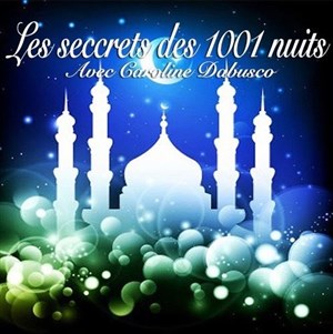 Affiche de Les secrets des 1001 nuits