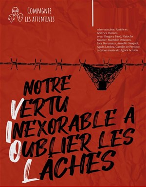 Affiche de Notre vertu inexorable à oublier les lâches