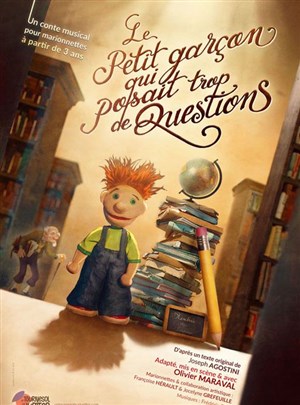 Affiche de Le petit garçon qui posait trop de questions
