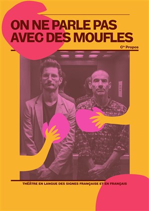 Affiche de On ne parle pas avec des moufles