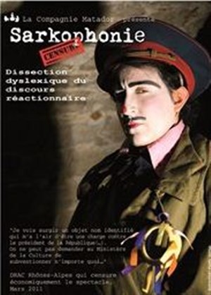 Affiche de Sarkophonie, dissection dyslexique du discours réactionnaire