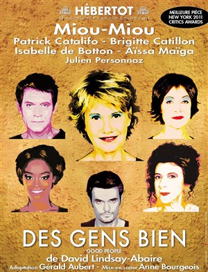 Affiche de Des gens bien | avec Miou Miou