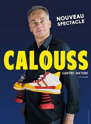 Affiche de Calouss dans Calouss contre mature