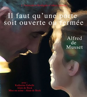 Affiche de Il faut qu'une porte soit ouverte ou fermée