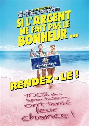 Affiche de Si l'argent ne fait pas le bonheur... rendez-le !