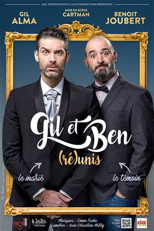 Affiche de Gil et Ben dans (Ré)Unis