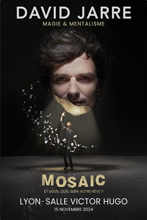 Affiche de David Jarre dans Mosaic