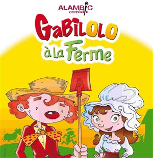 Affiche de Gabilolo à la Ferme