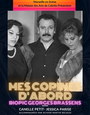 Affiche de Mes copines d'abord | Biopic sur Georges Brassens