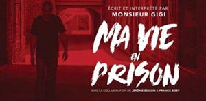 Affiche de Ma vie en prison