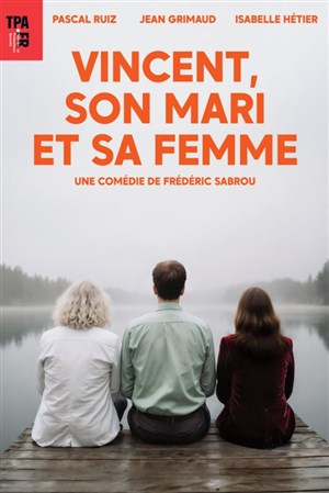 Affiche de Vincent, son mari et sa femme